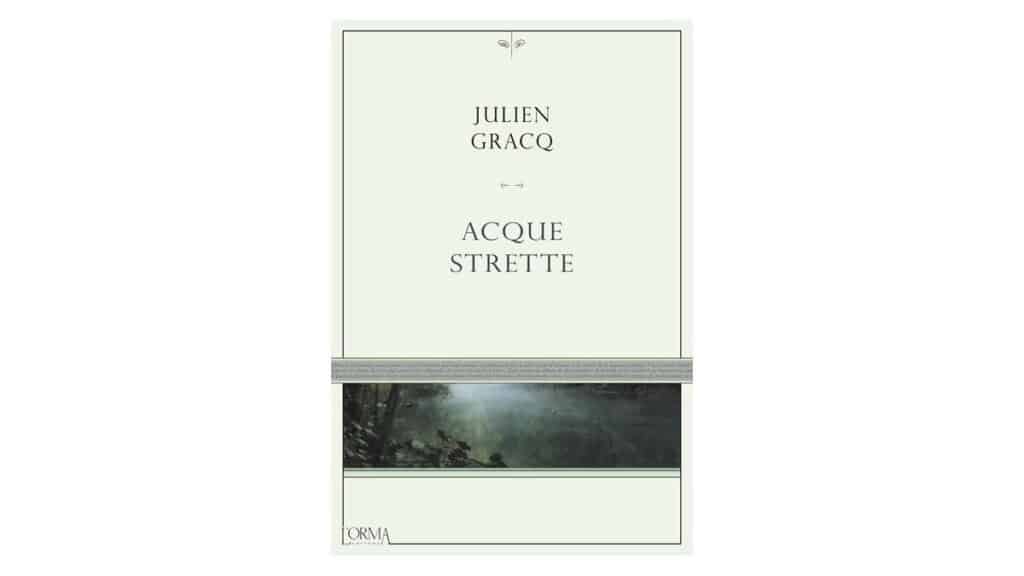 Acque-strette-- Julien-Gracq