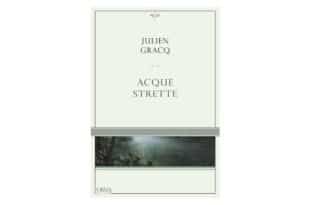 Acque-strette-- Julien-Gracq