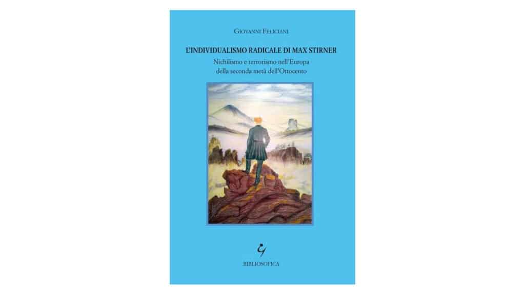 L'individualismo-radicale-di-Max-Stirner---Giovanni-Feliciani