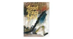 Addio biancaneve - Beatrice Alemagna