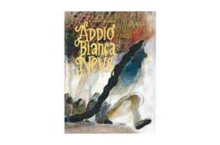 Addio biancaneve - Beatrice Alemagna