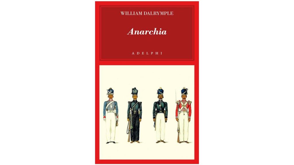 Anarchia - William Dalrymple