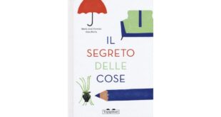 Il segreto delle cose - María José Ferrada e Gaia Stella