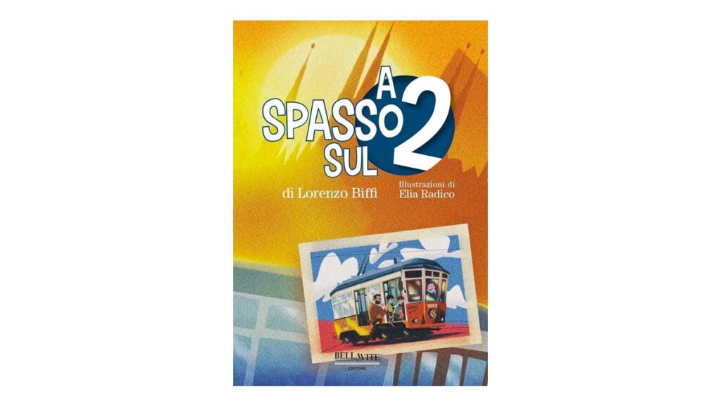 A spasso sul 2 - Lorenzo Biffi e Elia Radico