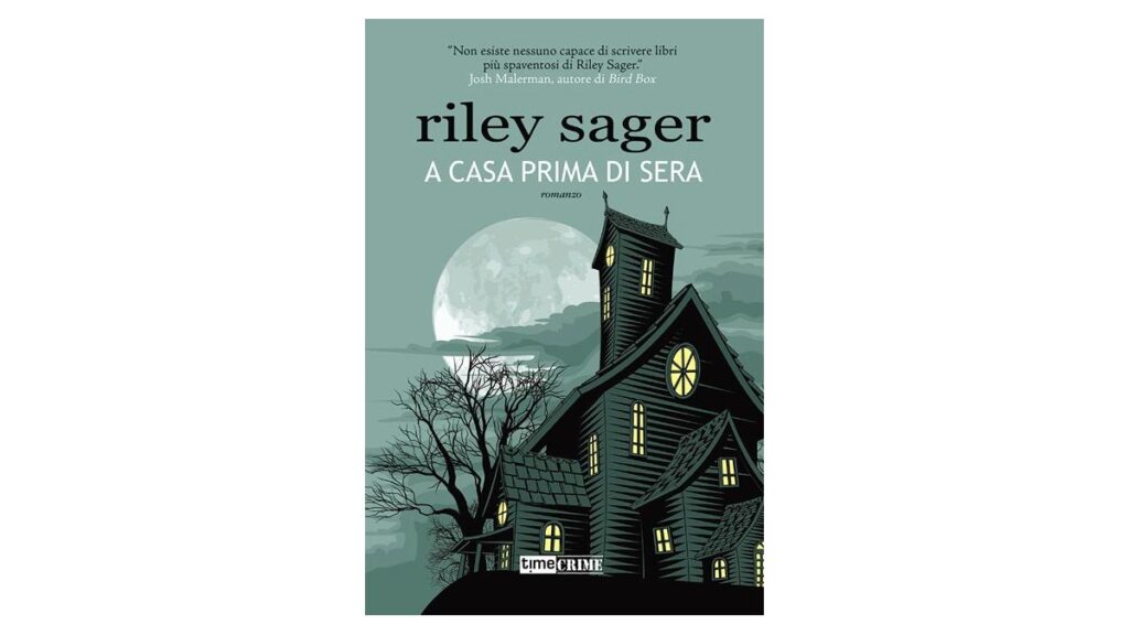 A casa prima di sera - Riley Sager