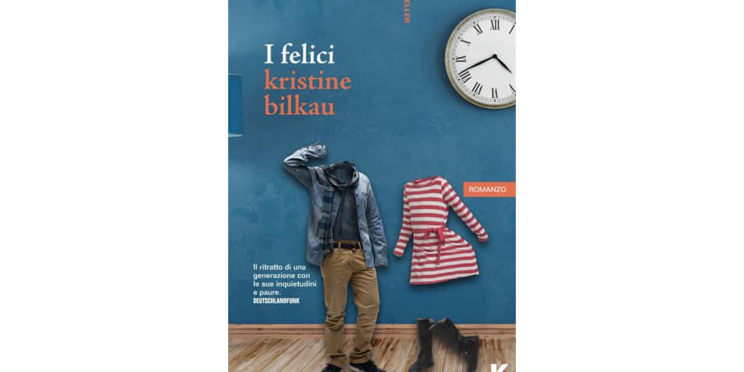 I-felici---Kristine-Bilkau