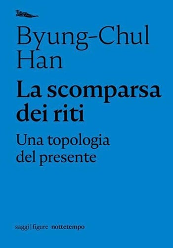 La scomparsa dei riti
