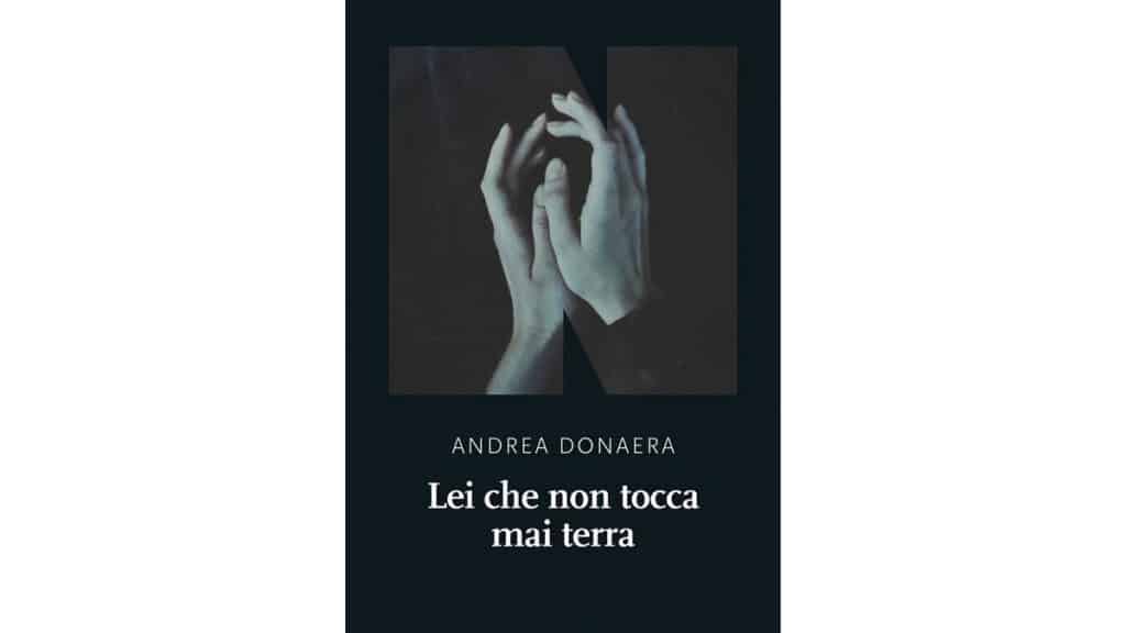 Lei-che-non-tocca-mai-terra---Andrea-Donaera
