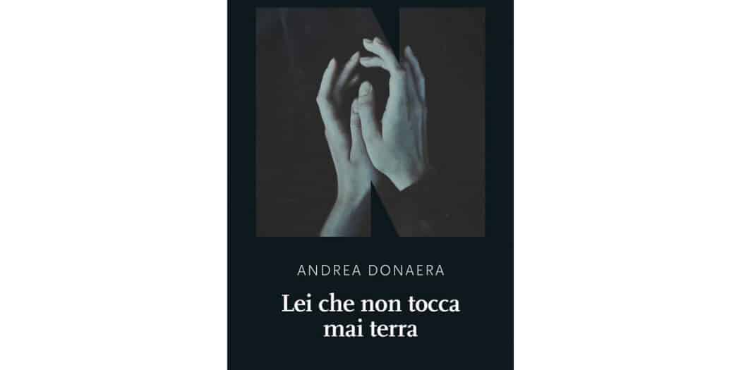 Lei-che-non-tocca-mai-terra---Andrea-Donaera