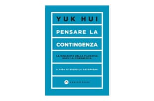 Pensare-la-contingenza.-La-rinascita-della-filosofia-dopo-la-cibernetica---Yuk-Hui