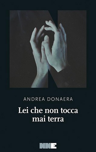 lei che non tocca mai terra
