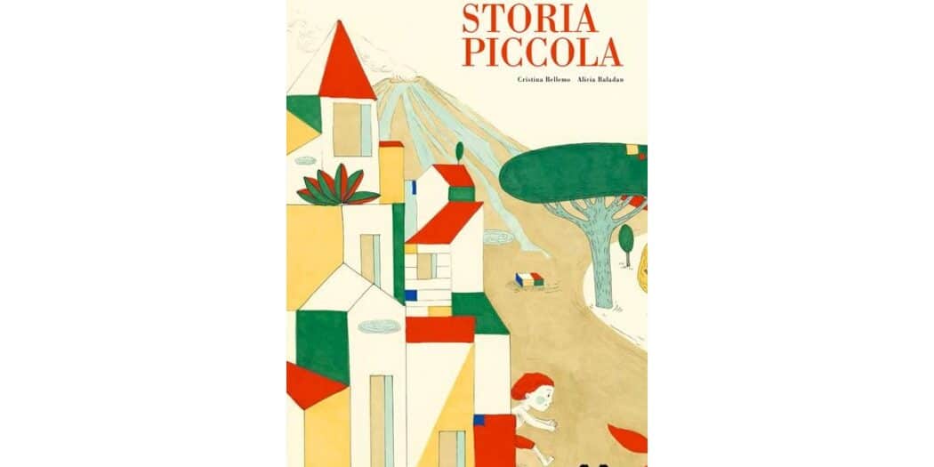 Storia piccola - Cristina Bellemo e Alicia Baladan