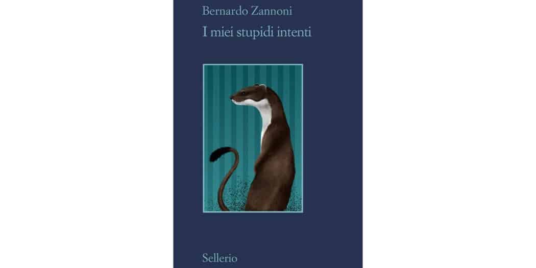 I-miei-stupidi-intenti---Bernardo-Zannoni