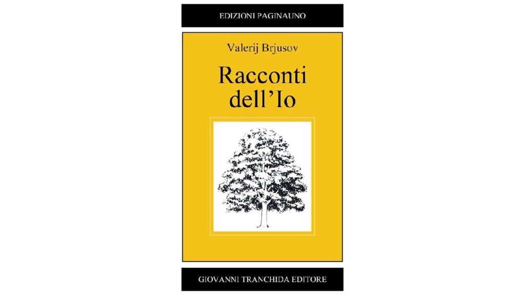 Racconti dell’io - Valerij Brjusov