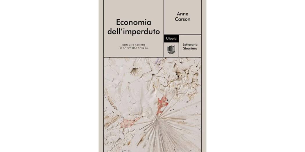 Economia-dell’imperduto---Anne-Carson