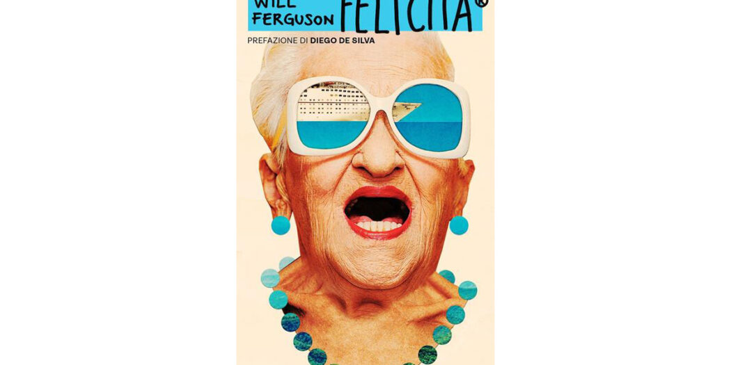 Felicità----Will-Ferguson