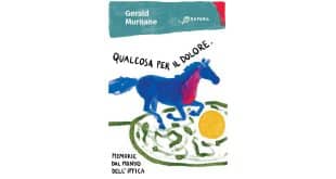 Qualcosa-per-il-dolore.-Memorie-dal-mondo-dell'ippica---Gerald-Murnane