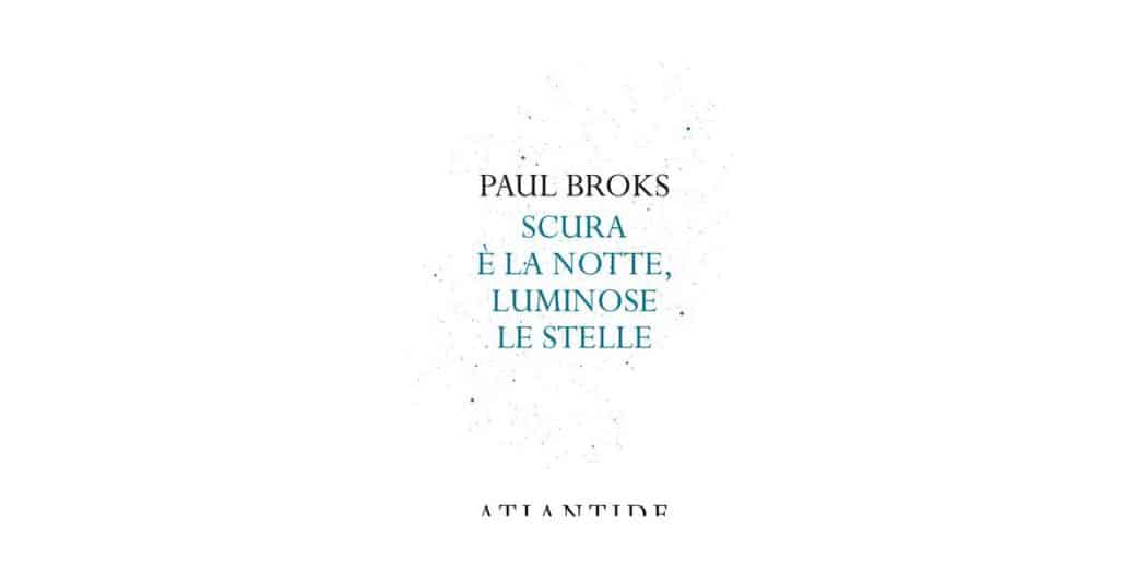 Scura-è-la-notte,-luminose-le-stelle---Paul-Broks