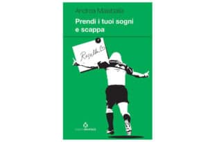 Prendi-i-tuoi-sogni-e-scappa---Andrea-Malabaila