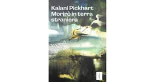 Morirò-in-terra-straniera---Kalani-Pickhart