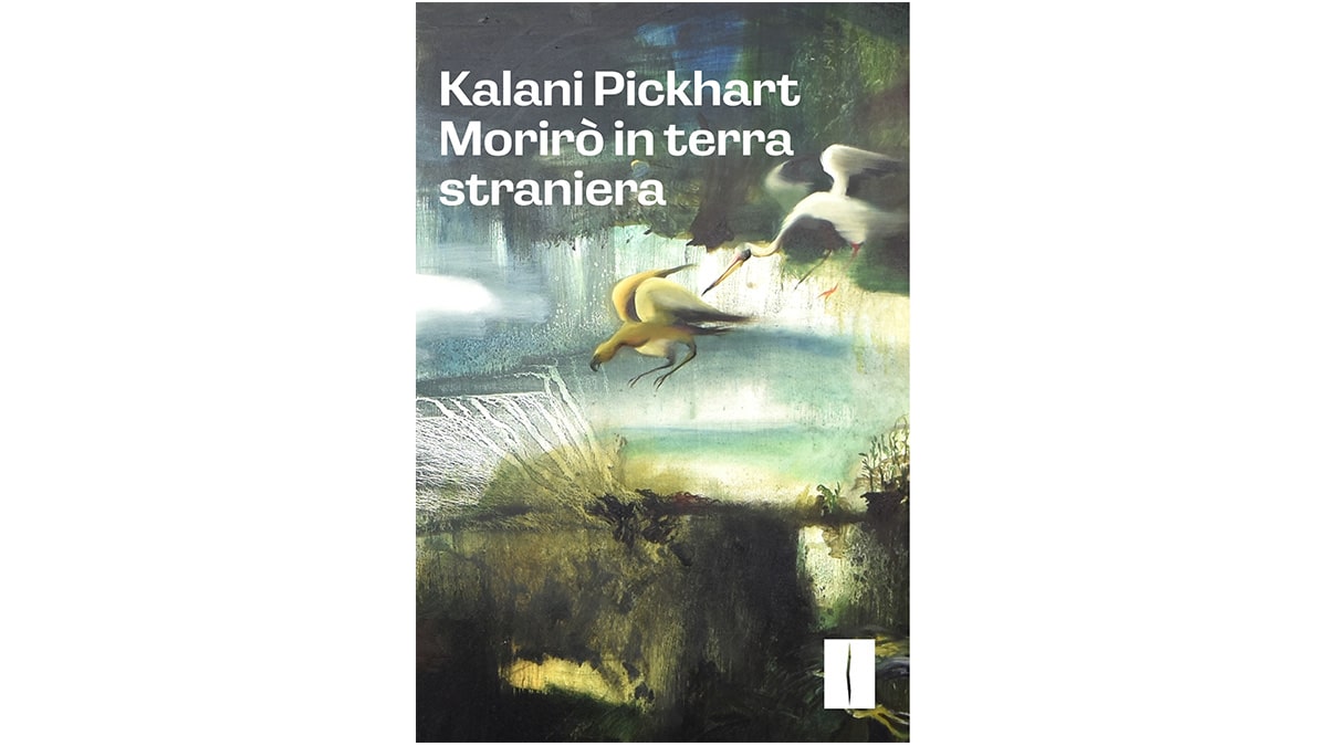 Morirò-in-terra-straniera---Kalani-Pickhart