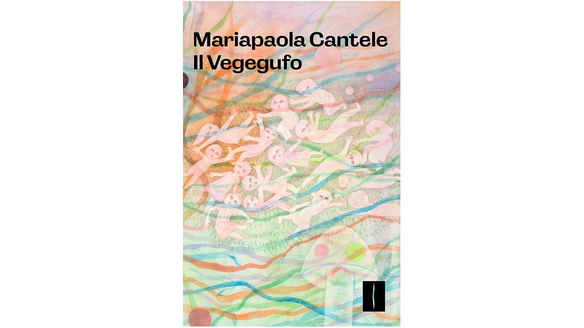 Il-vegegufo---Mariapaola-Cantele